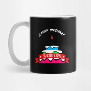 HBD OCTOBER-BOYS Mug